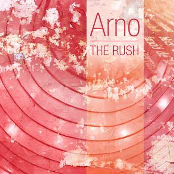 Arno - The Rush - EP