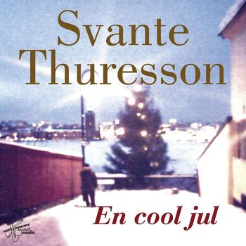 Svante Thuresson - En cool jul
