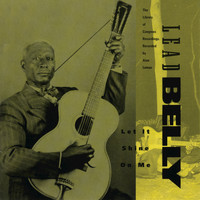 Lead Belly - Let It Shine on Me -- The Library of Congress Recordings, V. 3