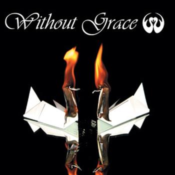 Without Grace - Without Grace