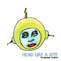 Head Like a Kite - No Ordinary Caveman