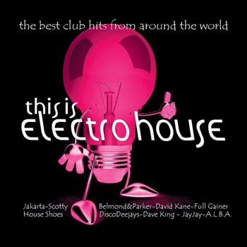 Various Artists - This Is Electro House