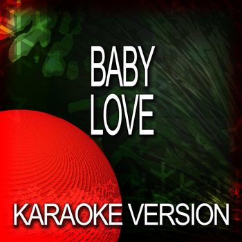 Ameritz Karaoke Band - Baby Love (Karaoke Version)