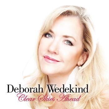 Deborah Wedekind - Clear Skies Ahead