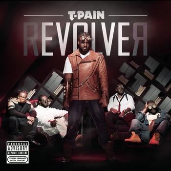 T-Pain - rEVOLVEr (Explicit)