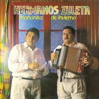 Los Hermanos Zuleta - Mañanita De Invierno