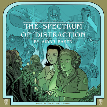 Aidan Baker - The Spectrum Of Distraction