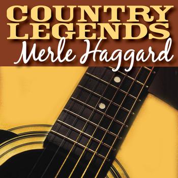 Merle Haggard - Country Legends - Merle Haggard