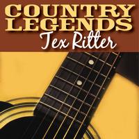 Tex Ritter - Country Legends - Tex Ritter