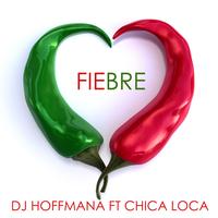 DJ Hoffmana - Fiebre (Original)