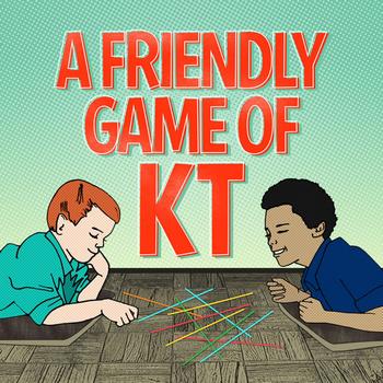 14KT - A Friendly Game of KT