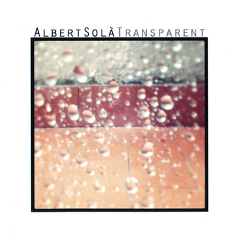 Albert Solà - Transparent