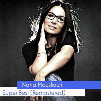 Nana Mouskouri - Super Best (Remastered)