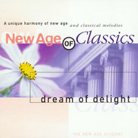 The New Age Academy - New Age of Classics - Dream of Delight