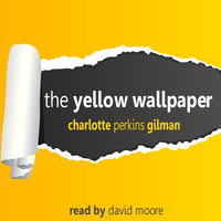 David Moore - The Yellow Wallpaper