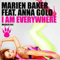 Marien Baker feat. Anna Gold - I Am Everywhere