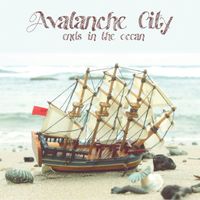 Avalanche City - Ends In The Ocean
