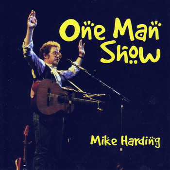 Mike Harding - One Man Show