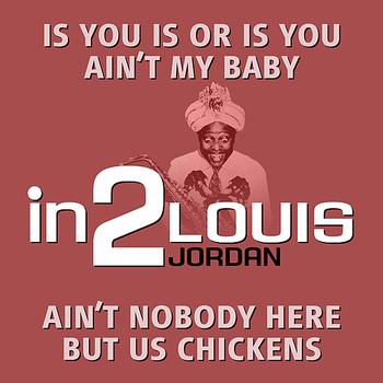 LOUIS JORDAN - in2Louis Jordan - Volume 1