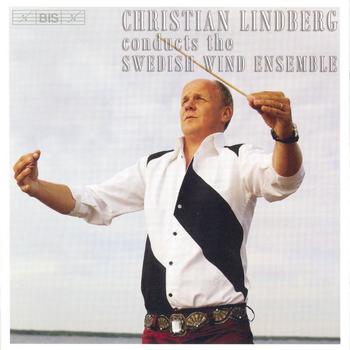 Christian Lindberg - ALFVEN / VARESE / LARSSON GOTHE: Wind Music