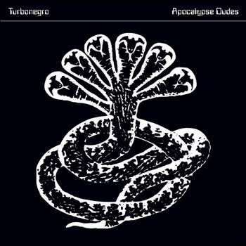 Turbonegro - Apocalypse Dudes (Explicit)
