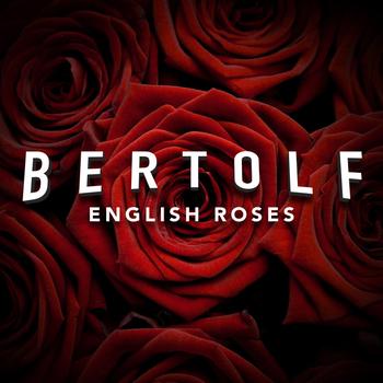Bertolf - English Roses