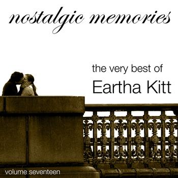 Eartha Kitt - Nostalgic Memories-The Very Best of Eartha Kitt-Vol. 17