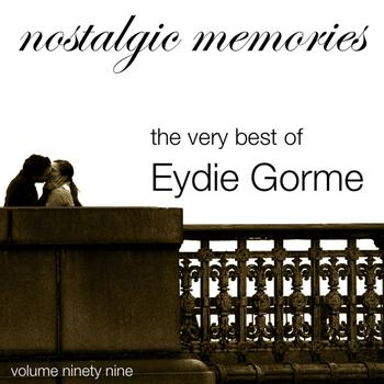 Eydie Gorme - Nostalgic Memories-The Very Best of Eydie Gorme-Vol. 99