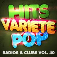 Hits Variété Pop - Hits Variété Pop Vol. 40 (Top Radios & Clubs)