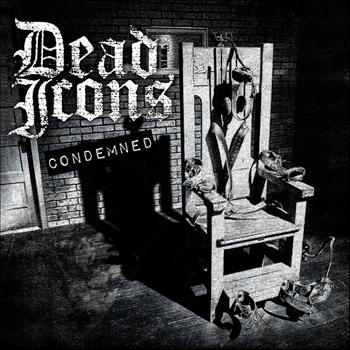 Dead Icons - Condemned