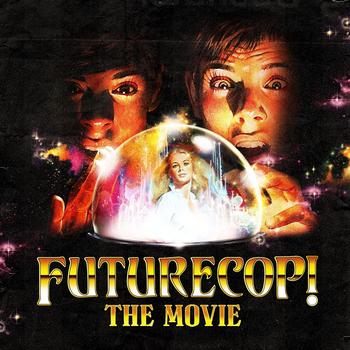 Futurecop! - The Movie