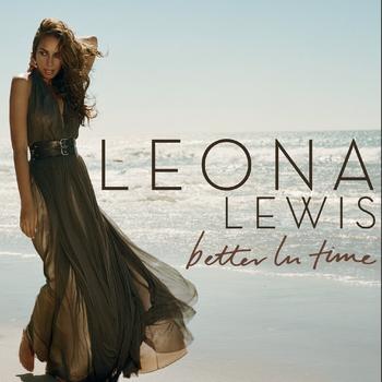 Leona Lewis - Better In Time
