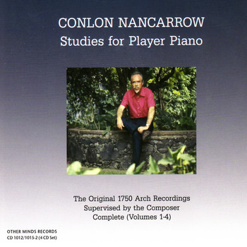 Conlon Nancarrow - Studies for Piano Player