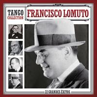Francisco Lomuto - Tango Collection