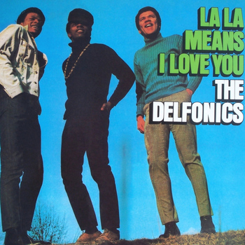 DELFONICS - La-LA Means I Love You