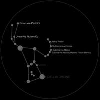 Emanuele Pertoldi - Unearthly Noises Ep