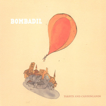 Bombadil - Tarpits and Canyonlands