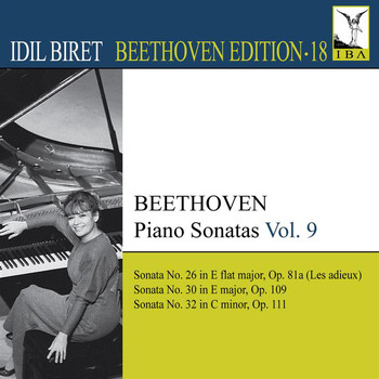 İdil Biret - Beethoven: Piano Sonatas, Vol. 9
