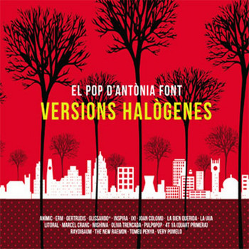 Various Artists - El Pop D'Antònia Font : Versions Halògenes
