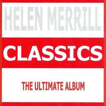 Helen Merrill - Classics - Helen Merrill