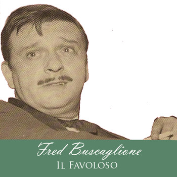 Fred Buscaglione - Il Favoloso