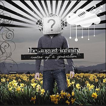 The August Infinity - Voices of a Generation
