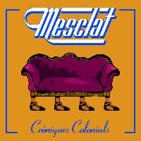 Mesclat - Corrandes Colonials (Explicit)