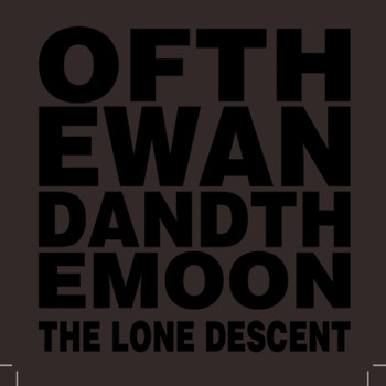 Of The Wand & The Moon - The Lone Descent