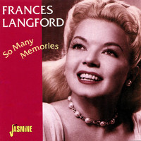 Frances Langford - So Many Memories
