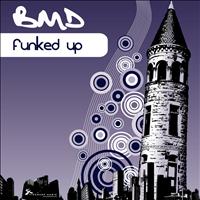 Bmd - Funked Up