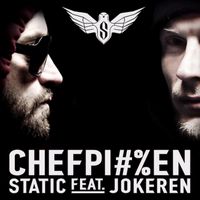 DJ Static feat. Jokeren - Chefpi#%en