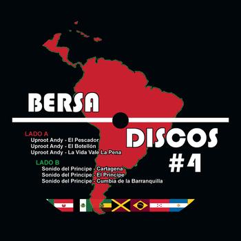 Uproot Andy & Sonido Del Principe - Bersa Discos #4
