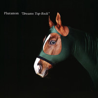 Pluramon - Dreams Top Rock