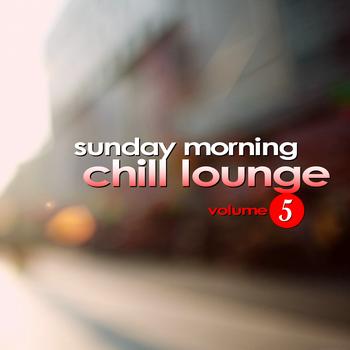 Various Artists - Sunday Morning Chill Lounge Vol. 5